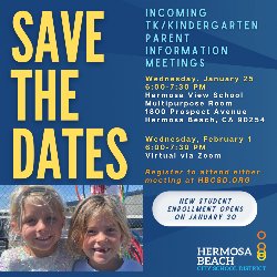 Incoming TK/Kindergarten Parent Information Meetings 1/25 & 2/1